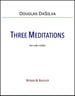 Three Meditations